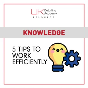 Five efficiency tips for a detailing business