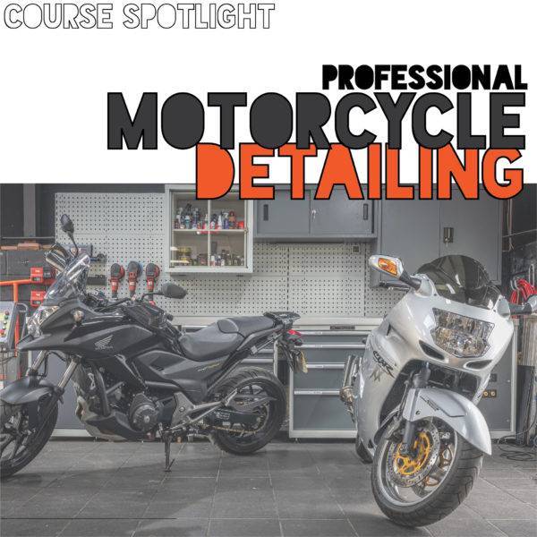 Course Spotlight - Professional Motorcycle Detailing