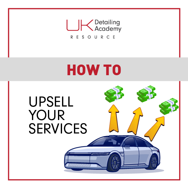 How to Upsell Your Detailing Services (Without the Hard Sell)