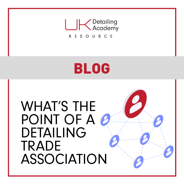 What's the point of a detailing trade association